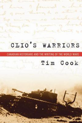 Könyv Clio's Warriors Tim Cook