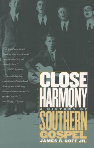 Knjiga Close Harmony James R. Goff