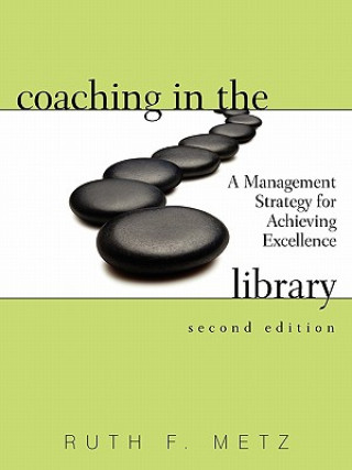 Kniha Coaching in the Library Ruth F. Metz