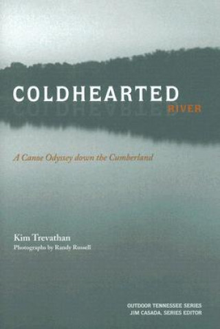 Kniha Coldhearted River Kim Trevathan