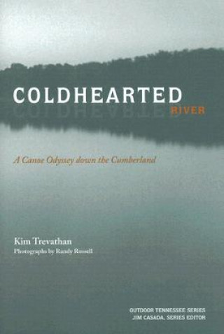 Книга Coldhearted River Kim Trevathan