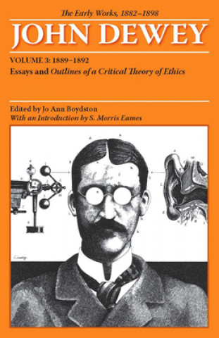 Книга Early Works of John Dewey, Volume 3, 1882 - 1898 John Dewey