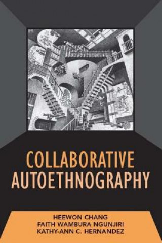 Kniha Collaborative Autoethnography Kathy Ann C. Hernandez