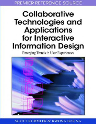 Buch Collaborative Technologies and Applications for Interactive Information Design Scott Rummler