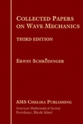 Carte Collected Papers on Wave Mechanics Erwin Schrodinger