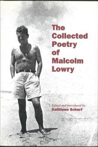 Könyv Collected Poetry of Malcolm Lowry Malcolm Lowry