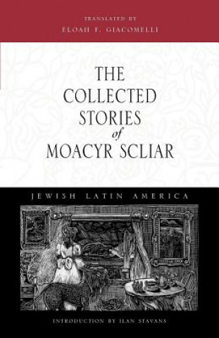 Buch Collected Stories of Moacyr Scliar Eloah F Giacomelli