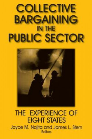 Livre Collective Bargaining in the Public Sector: The Experience of Eight States Joyce M. Najita