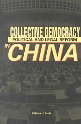 Книга Collective Democracy Chih-yu Shih