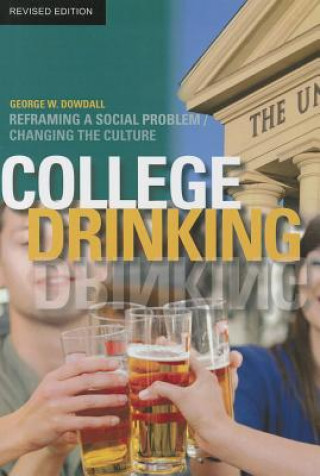 Kniha College Drinking George W. Dowdall