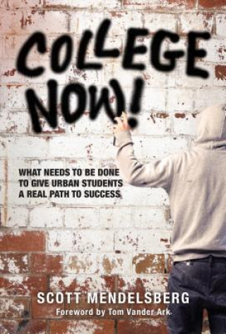 Book College Now! Scott Mendelsberg