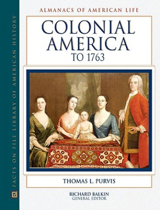 Carte Colonial America to 1763 Thomas Purvis