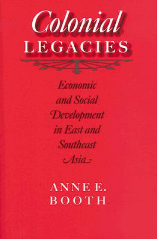 Книга Colonial Legacies Anne E. Booth