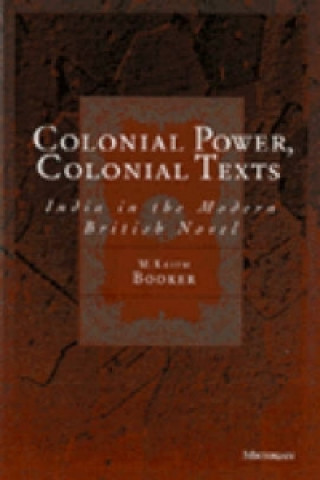 Libro Colonial Power, Colonial Texts M. Keith Booker