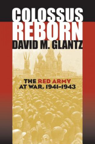 Kniha Colossus Reborn David M. Glantz