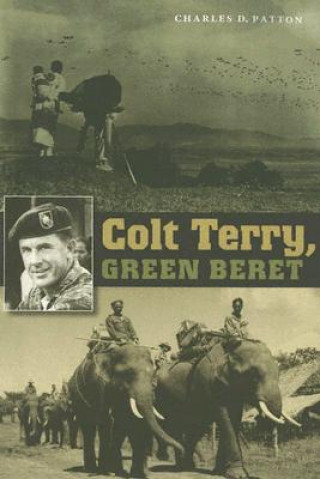 Книга Colt Terry, Green Beret Charles D. Patton