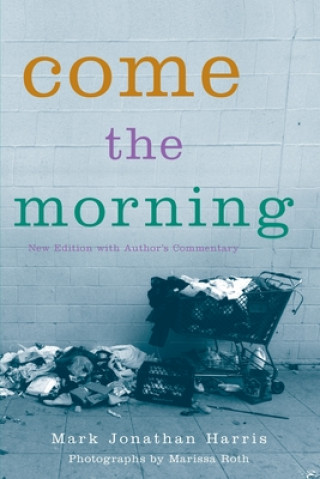 Livre Come the Morning Mark Jonathan Harris