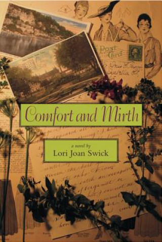 Kniha Comfort and Mirth Lori Joan Swick