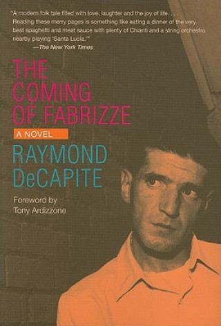 Knjiga Coming of Fabrizze Raymond DeCapite