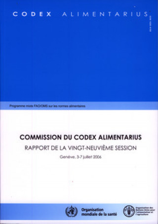 Книга Commission Du Codex Alimentarius Food and Agriculture Organization of the United Nations
