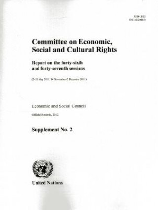 Carte Committee on Economic, Social and Cultural Rights: Report on the Forty-Sixth and Forty-Seventh Sessions United Nations: Office of Legal Affairs