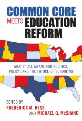 Kniha Common Core Meets Education Reform 