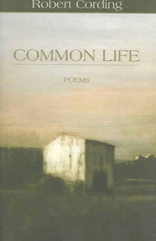 Kniha Common Life Robert Cording