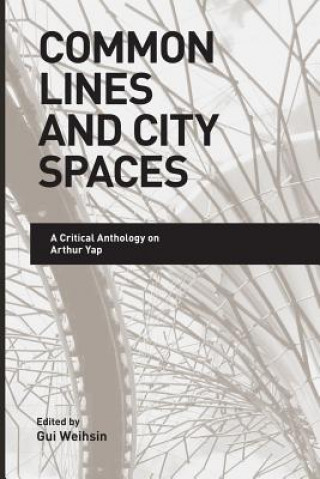 Book Common Lines and City Spaces Gui Weihsin