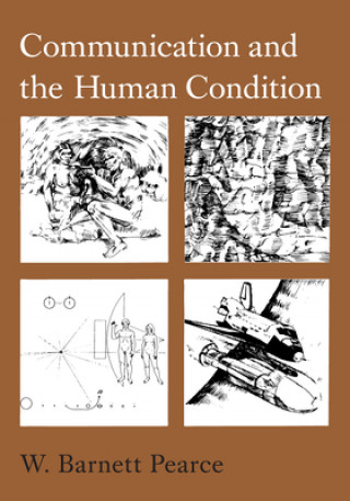 Carte Communication and the Human Condition W. Barnett Pearce