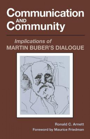 Boek Communication and Community Ronald C. Arnett