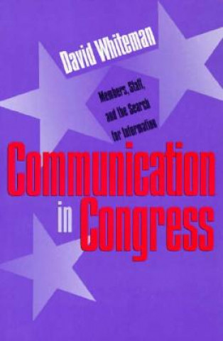 Kniha Communication in Congress David Whiteman