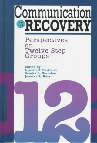 Könyv Communication in Recovery 