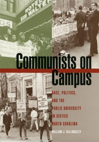 Carte Communists on Campus William J. Billingsley