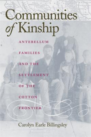 Buch Communities of Kinship Carolyn Earle Billingsley