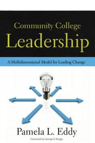 Kniha Community College Leadership Pamela L. Eddy
