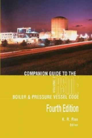 Kniha Companion Guide to the ASME Boiler & Pressure Vessel and Piping Codes 