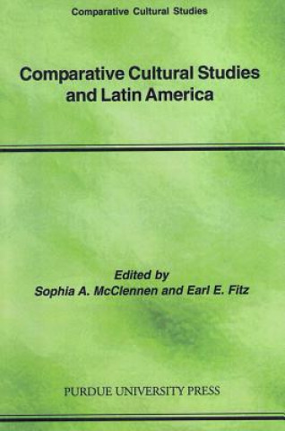 Kniha Comparative Cultural Studies and Latin America 