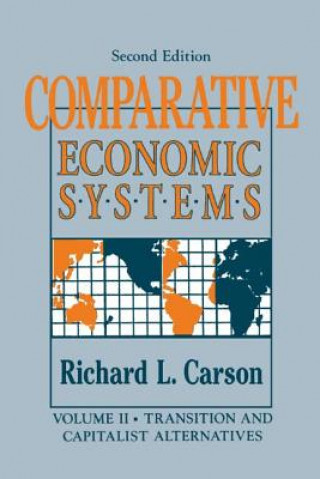 Kniha Comparative Economic Systems: v. 2 Richard L. Carson