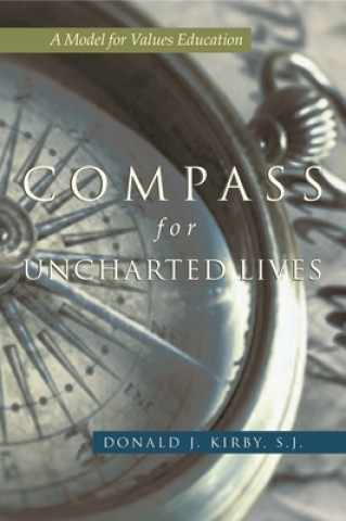 Carte Compass For Uncharted Lives Donald J. Kirby