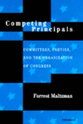 Boek Competing Principals Forrest Maltzman