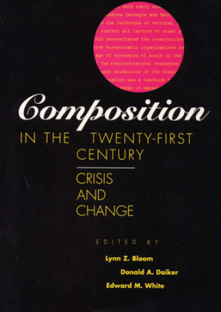 Könyv Composition in the Twenty First Century 