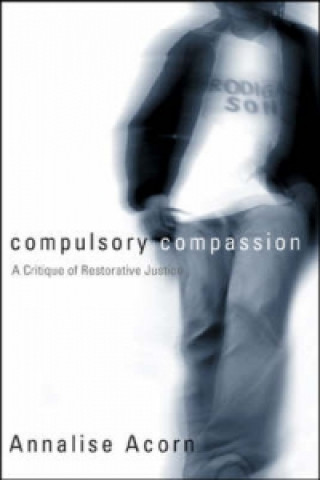 Kniha Compulsory Compassion Annalise E. Acorn