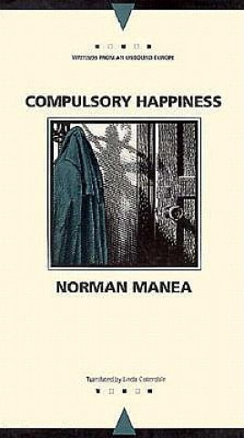 Книга Compulsory Happiness Manea