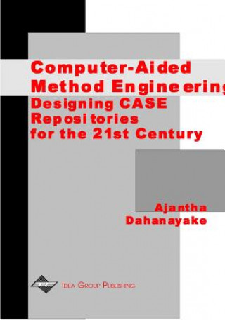 Kniha Computer-aided Method Engineering Ajantha Dahanayake