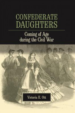 Book Confederate Daughters Victoria E. Ott