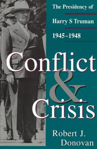 Libro Conflict and Crisis Robert J. Donovan