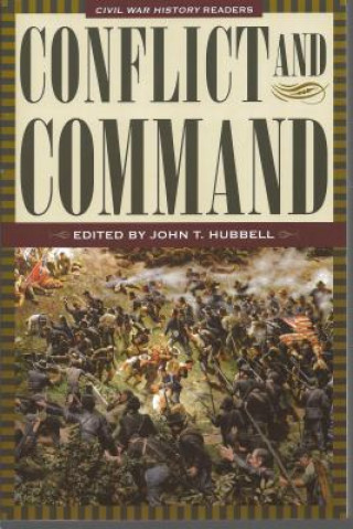Kniha Conflict & Command John T. Hubbell