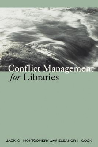 Kniha Conflict Management for Libraries Eleanor I. Cook