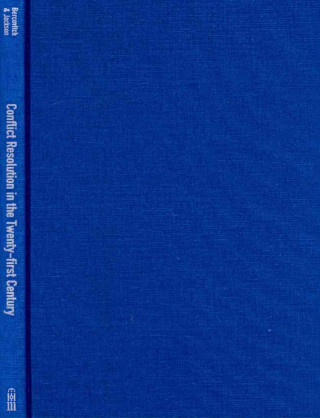 Kniha Conflict Resolution in the Twenty-first Century Richard Jackson