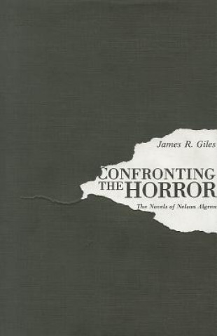 Knjiga Confronting the Horror James R. Giles